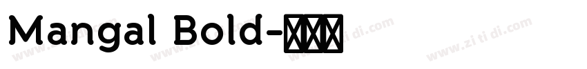 Mangal Bold字体转换